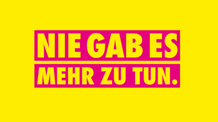 NIE GAB ES MEHR ZU TUN.
