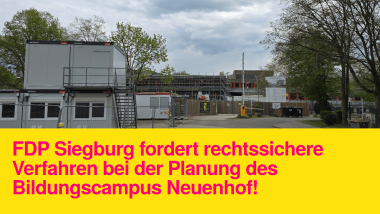 FDP Rechtssicherheit Blidungcampus Neuenhof